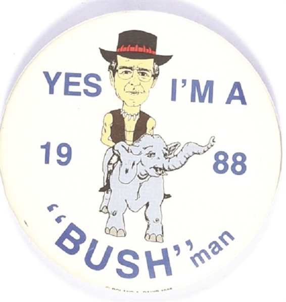 Yes, I’m A Bush Man Cartoon Pin