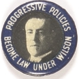 Wilson Progressive Policies