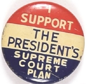 I Support the Presidents Supreme Court Plan
