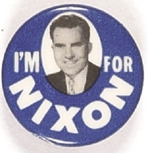 I'm for Nixon
