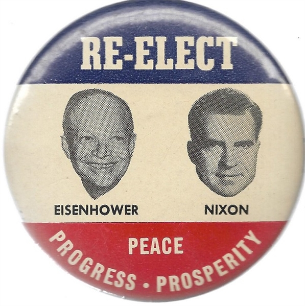 Eisenhower, Nixon Peace, Progress, Prosperity