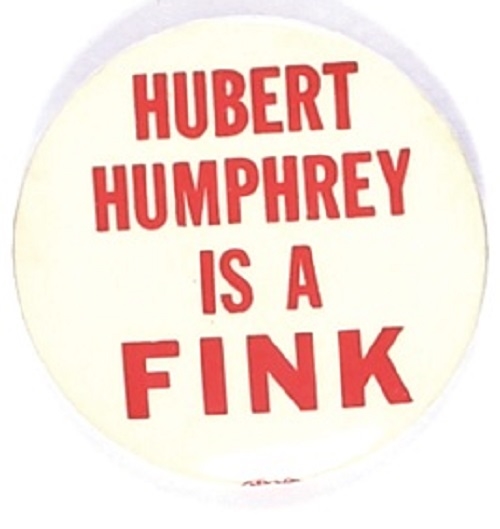 Hubert Humphrey is a Fink