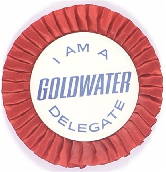 I am a Goldwater Delegate Rosette