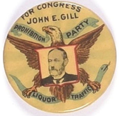 John E. Gill Prohibition Party for Congress