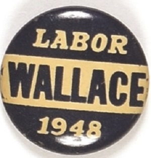 Labor for Henry Wallace