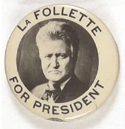 LaFollette Scarce 1 1/4 Inch Progressive Party Pin