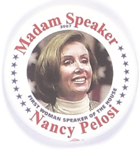 Madame Speaker Nancy Pelosi