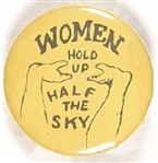 Women Hold Up Half the Sky
