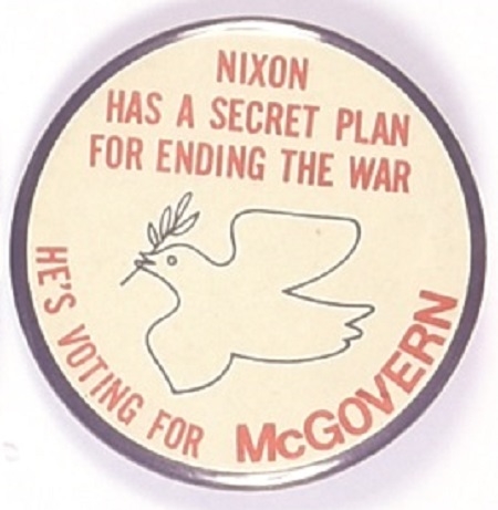 Nixons Secret Plan to End War, Voting for McGovern