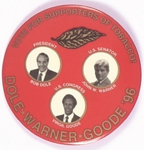 Dole, Warner, Goode Supporters of Tobacco