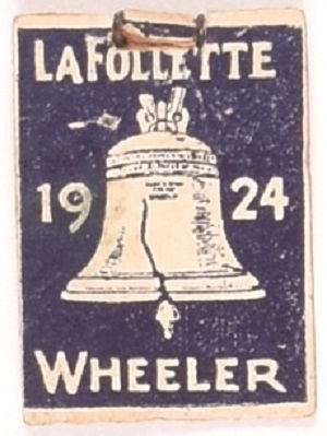 LaFollette, Wheeler Liberty Bell Paper Pinback