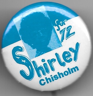 Shirley Chisholm for 1972