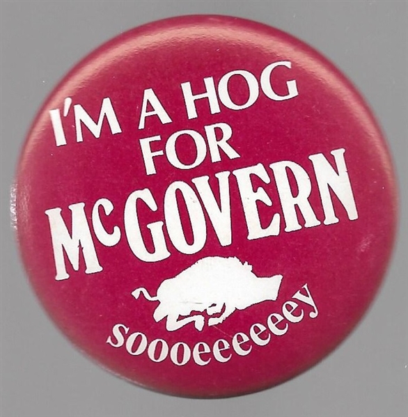 I'm a Hog for McGovern