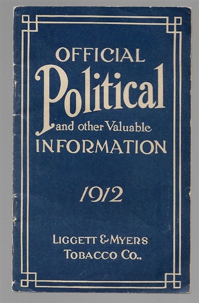 1912 Political Campaign Booklet, Liggett and Myers Tobacco Co.