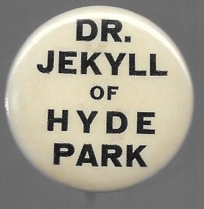 Anti FDR Dr. Jekyll of Hyde Park Black Letters