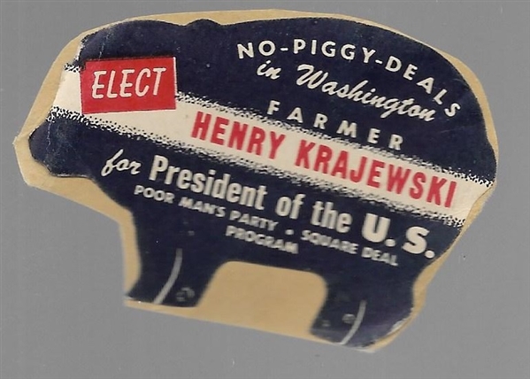Krajewski for President No Piggy Deals
