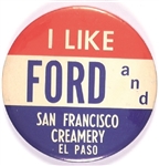 I Like Ford and El Paso Creamery Pin