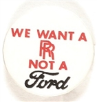 We want a RR Not a Ford