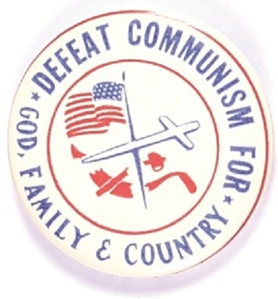 Defeat Communism for God, Family and Country