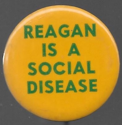 Reagan is a Social Disease