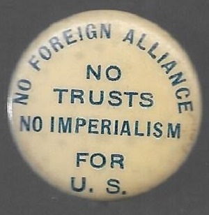 Bryan No Imperialism, No Trust