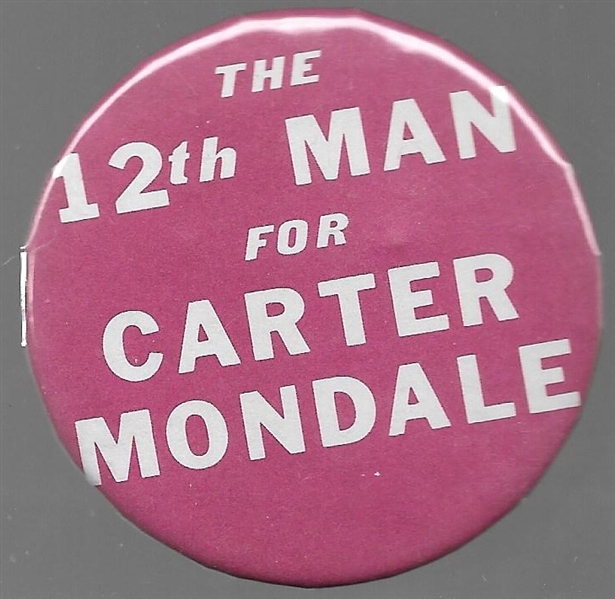 12th Man for Carter, Mondale