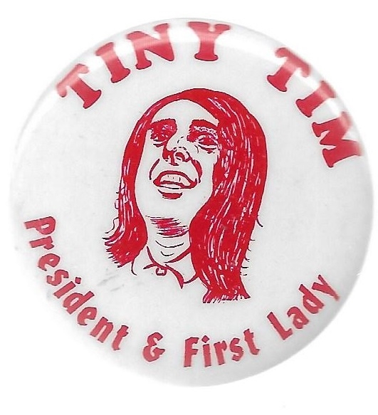 Tiny Tim for President and First Lady