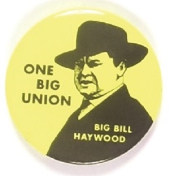 Big Bill Haywood Memorial Pin