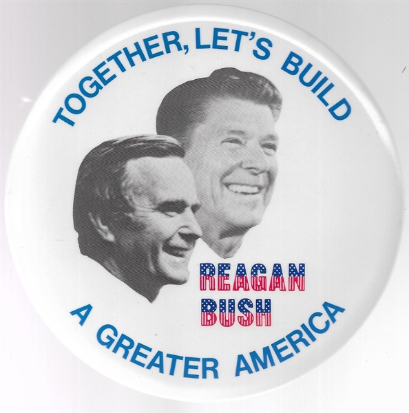 Reagan, Bush Greater America 6 Inch Pin