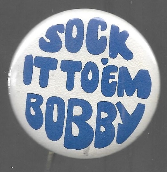 Sock it to 'Em Bobby 