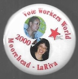 Moorehead, LaRiva Workers World Party
