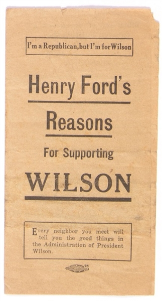 Henry Ford's Reasons for Supporting Wilson