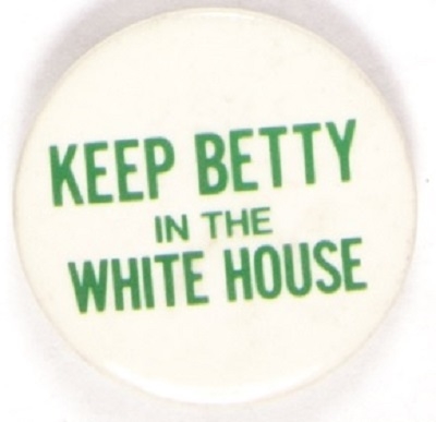 Keep Betty in the White House
