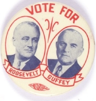 Roosevelt, Guffey Pennsylvania Coattail