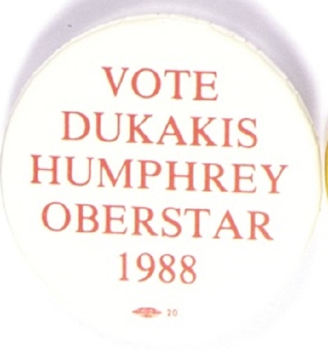 Vote Dukakis, Humphrey, Oberstar