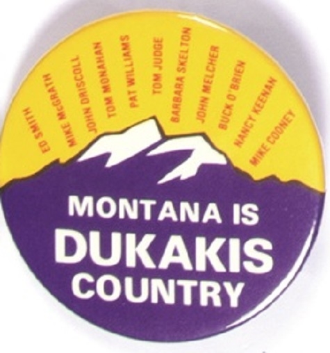 Montana is Dukakis Country