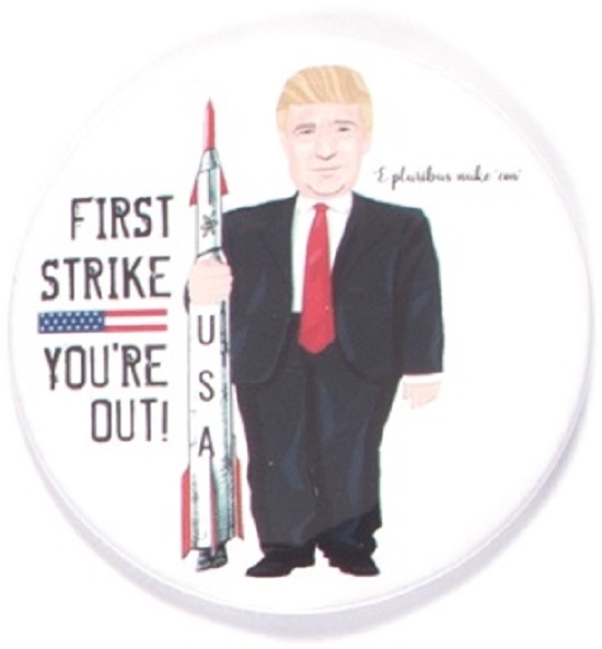 Trump First Strike Youre Out