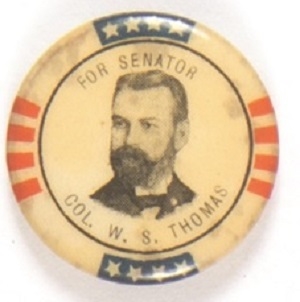 Col. W.S. Thomas for Senator