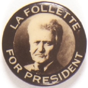 LaFollette for President Scarce Celluloid