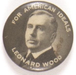 Leonard Wood for American Ideals