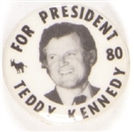 Teddy Kennedy for President