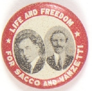 Sacco and Vanzetti Life and Freedom