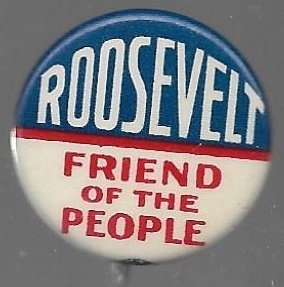 Roosevelt Friend of the People 