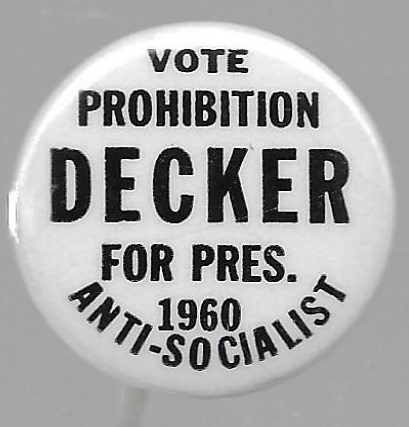 Vote Prohibition Decker for President