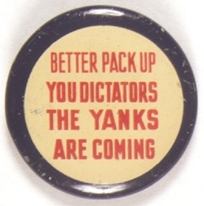 The Yanks are Coming