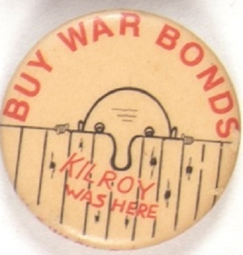 Kilroy Was Here, Buy War Bonds
