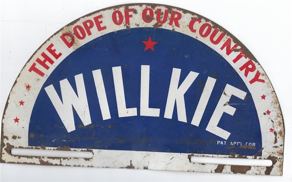 Willkie the Dope of Our Country Altered License Plate