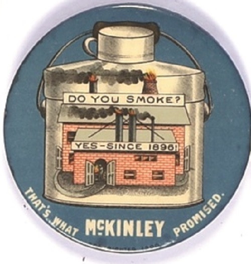 McKinley Do You Smoke Factory Pin