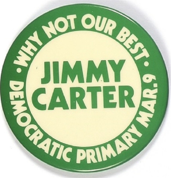 Jimmy Carter Why Not Our Best Florida Primary