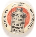 McKinley, Roosevelt Full Dinner Pail